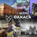 BLOG - PUNTO PAZ-OAXACA CITY TOUR
